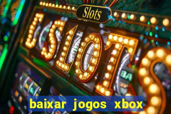 baixar jogos xbox 360 rgh